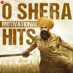 O Shera Motivational Hits - Manmohan Song Download