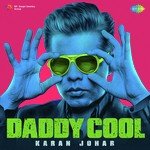 Daddy Cool - Karan Johar - Manmohan Song Download